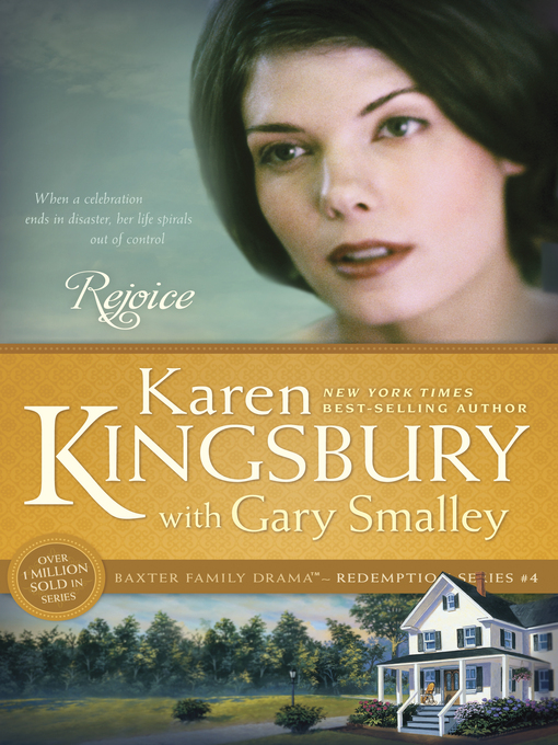 Title details for Rejoice by Karen Kingsbury - Wait list